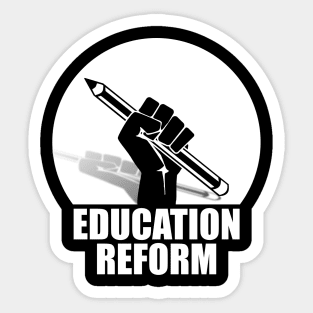 Education Reform, Social Justice, Equal Rights and Equality Sticker